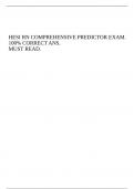 HESI RN COMPREHENSIVE PREDICTOR EXAM. 100% CORRECT ANS. MUST READ. HESI RN COMPREHENSIVE PREDICTOR EXAM