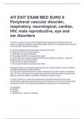 ATI EXIT EXAM MED SURG II Peripheral vascular disorder,  respiratory, neurological, cardiac,  HIV, male reproductive, eye and  ear disorders