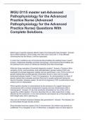 WGU D115 master set-Advanced Pathophysiology for the Advanced Practice Nurse (Advanced Pathophysiology for the Advanced Practice Nurse) Questions With Complete Solutions.
