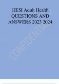 HESI Adult Health QUESTIONS AND ANSWERS 2023 2024  HESI Adult Health QUESTIONS AND ANSWERS 2023 2024