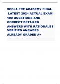 SCCJA PRE ACADEMY FINAL  LATEST 2024 ACTUAL EXAM 100 QUESTIONS AND CORRECT DETAILED ANSWERS WITH RATIONALES VERIFIED ANSWERS  ALREADY GRADED A+   