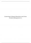 Criminology 6 Dispute Resolution and Crises Incidents Management A+ Latest