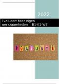 B1-K1-W7, Evalueert haar eigen werkzaamheden    