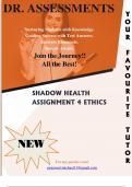 SHADOW HEALTH ASSIGNMENT 4 ETHICS Questions and Answers with Explanations (latest Update), 100% Correct, Download to Score A