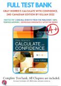  Test Bank For Gray Morris’s Calculate with Confidence 2nd Canadian Edition by Killian | 9780323695718 | 2022-2023 | Chapter 1-23 | All Chapters with Answers and Rationals