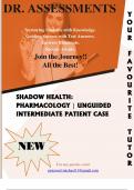 SHADOW HEALTH: PHARMACOLOGY | UNGUIDED INTERMEDIATE PATIENT CASE questions with all the correct answers(Latest updated questions and answers)