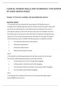 CLINICAL NURSING SKILLS AND TECHNIQUES, 10TH EDITION BY ANNE GRIFFIN PERRY ISBN- 978-0323708630 Chapter 12: Exercise, mobility, and immobilization devices Verified 2024 Practice Questions and 100% Correct Answers with Explanations for Exam Preparation, Gr