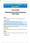 ADVANCED PLACEMENT (AP) BIOLOGY: TRANSCRIPTION 32 QUESTIONS CORRECTLY ANSWERED | 100% RATED