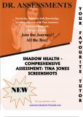 SHADOW HEALTH -  COMPREHENSIVE  ASSESSMENT: TINA JONES  SCREENSHOTS  EXAM QUESTIONS &ANSWERS GRADED A+