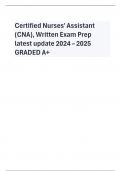 Certified Nurses' Assistant (CNA), Written Exam Prep latest update 2024 – 2025 GRADED A+