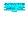 TEST BANK FOR DAVIS ADVANTAGE FOR PSYCHIATRIC MENTAL HEALTH NURSING, 10TH EDITION, KARYN I. MORGAN, MARY C. TOWNSEND, ISBN- 13: 9780803699670:LATEST 2024 CORRECT QUESTIONS AND VERIFIED ANSWERS