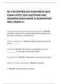 NU 578 CONTROLLED SUBSTANCES QUIZ EXAM LATEST 2024 QUESTIONS AND ANSWERS,GOOD GRADE IS QUARANTEED WELL GRADE A+   