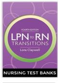 TEST BANK FOR LPN TO RN TRANSITIONS 4TH EDITION BY CLAYWELL