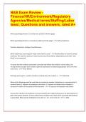 NAB Exam Review - Finance/HR/Environment/Regulatory  Agencies/Medic/  Examinable predictor paper, APPROVED/al terms/Staffing/Labor  laws/, Questions and answers, rated A+