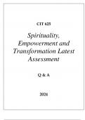 IT 625 SPIRITUALITY, EMPOWERMENT AND TRANSFORMATION LATEST ASSESSMENT Q & A