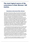 The most logical source of the conscience is God. Discuss.’ (40 marks). Conscience is the voice of God - discuss The notion of conscience's matter, form and even existence has been under scrutiny by the Christian Church ever since it began. Although no