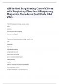 ATI for Med Surg:Nursing Care of Clients with Respiratory Disorders &Respiratory Diagnostic Procedures Best Study Q&A 2024.