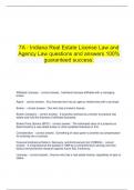   7A - Indiana Real Estate License Law and Agency Law questions and answers 100% guaranteed success.