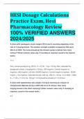 BEST ANSWERS HESI Dosage Calculations Practice Exam, Hesi Pharmacology Review 100% VERIFIED ANSWERS  2024/2025