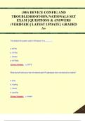 (305) DEVICE CONFIG AND  TROUBLESHOOT-BPA NATIONALS SET EXAM | QUESTIONS & ANSWERS  (VERIFIED) | LATEST UPDATE | GRADED  A+