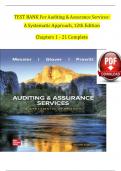 TEST BANK For Auditing & Assurance Services: A Systematic Approach, 11th Edition & 12th Edition By William Messier Jr, Steven Glover, Verified All Chapters Complete Newest Version