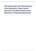 End of Semester Test: World History  A (for Edmentum , Plato ) End of  Semester Test World History A (for  Edmentum / Plato) Already Passed Q 1 - CORRECT ANSWER-Type the correct answer in  the box Identify the type of source based on the information  prov