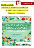 Test Bank For Calculation of Drug Dosages 12th Edition by Ogden & Fluharty, All 19 Chapters Covered and Verified, ISBN: 9780323826228