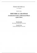 Solutions Manual For Rhetorical Grammar: Grammatical Choices, Rhetorical Effects 8th Edition by Martha Kolln, Loretta Gray. isbn: 9780134080376.