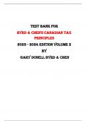 Test Bank For Byrd & Chen's Canadian Tax Principles Volume 2 2022 - 2024 edition By Gary Donell Byrd & Chen |All Chapters,  2024|