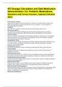 ATI Dosage Calculation and Safe Medication Administration 3.0: Pediatric Medications, Questions and Correct Answers, Updated Solution 2024.
