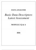 DATA ANALYSIS BASIC DATA DESCRIPTORS LATEST ASSESSMENT MODULE 2 Q & A 2024