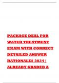 PACKAGE DEAL FOR WATER TREATMENT EXAM WITH CORRECT DETAILED ANSWER RATIONALES 2024| ALREADY GRADED A