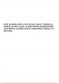 NEW GENERATION ATI ENGAGE ADULT MEDICAL SURGICAL RN 3.0. RN ALTERATIONS IN DIGESTION AND BOWEL ELIMINATION ASSESSMENT RESULTS 2024-2025 