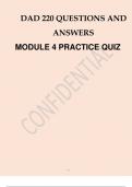 DAD 220 QUESTIONS AND ANSWERS MODULE 4 DAD 220 QUESTIONS AND ANSWERS MODULE 4. DAD 220 QUESTIONS AND ANSWERS MODULE 4.