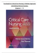 TEST BANK For Critical Care Nursing- A Holistic Approach, 12th Edition by Morton Fontaine, Verified Chapters 1 - 56, Complete Newest Version