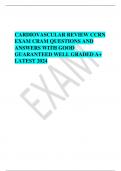 CARDIOVASCULAR REVIEW CCRN EXAM CRAM QUESTIONS AND ANSWERS WITH GOOD GUARANTEED WELL GRADED A+ LATEST 2024 