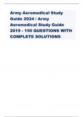 Army Aeromedical Study Guide 2024 / Army Aeromedical Study Guide 2019 - 150 QUESTIONS WITH COMPLETE SOLUTIONS 