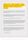 CAIA Level 2 - Topic 1 Chapter 1- Asset  Manager Code of Professional Condu| Questions with 100% Correct Answers | Verified | Latest Update. ct - General Principles: Questions and  answers/