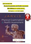 TEST BANK For Physical Examination and Health Assessment 8th Edition, by Carolyn Jarvis, Verified Chapters 1 - 32, Complete Newest Version