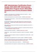 ARF Administrator Certification Exam  Update 2023-2024 ARF Administrator  Certification Program Exam 2023-2024  Questions and Correct Answers Rated  A+