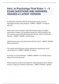 Intro. to Psychology Final Exam. 1 – 5 EXAM QUESTIONS AND ANSWERS GRADED A LATEST VERSION      By testing their predictions with the observational methods of science psychologist are Most clearly relying on - CORRECT  ANSWER   An empirical approach    Whe