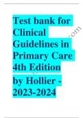 Test bank for clinical guidelines in primary care 4th edition by hollier / All chapters /2024 Updated / Rated A+