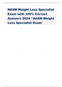 NASM Weight Loss Specialist Exam with 100% Correct Answers 2024 / NASM Weight Loss Specialist Exam                            BMI is determined by dividing body weight in kilograms by which of the following? - ANS-Height in meters squared.    Which of the