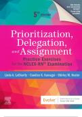 Test Bank - Prioritization, Delegation, and Assignment-Practice Exercises for the NCLEX-RN Examination 5th Edition by Linda A. LaCharity ,Candice K. Kumagai & Shirley Hosler Complete, Elaborated and latest Test Bank. ALL Chapters (1-22) Included Updated f