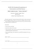 ECON 104: Statistical Foundations of Econometrics and Data Science MID-TERM EXAM	**SOLUTIONS** IwsTRUCTOR:  PROFESSOR AwdREW PiTTOw Duke University 12:05pm-1:15pm, Thursday March 4, 2021.