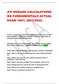 ATI DOSAGE CALCULATIONS  RN FUNDAMENTALS ACTUAL  EXAM 100% 20232024.