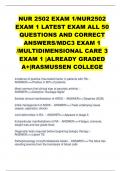 NUR 2502 EXAM 1/NUR2502  EXAM 1 LATEST EXAM ALL 50  QUESTIONS AND CORRECT  ANSWERS/MDC3 EXAM 1  /MULTIDIMENSIONAL CARE 3  EXAM 1 |ALREADY GRADED  A+|RASMUSSEN COLLEGE