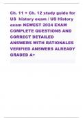 Ch. 11 + Ch. 12 study guide for US history exam / US History exam NEWEST 2024 EXAM COMPLETE QUESTIONS AND CORRECT DETAILED ANSWERS WITH RATIONALES VERIFIED ANSWERS ALREADY GRADED A+