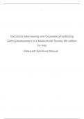 Intentional Interviewing and Counseling Facilitating Client Development in a Multicultural Society 8th edition by Ivey Zalaquett Solutions Manual