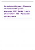 Smartsheet Support Glossary / Smartsheet Support  Glossary TEST BANK (Latest  2024 / 2025) 150 + Questions  and Answers 